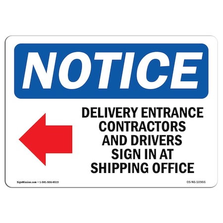 Signmission Sign, 7" H, 10" W, Aluminum, Delivery Entrance Contractors Sign, Landscape, L-10966 OS-NS-A-710-L-10966